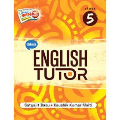 Chaya English Tutor For Class 5 2024 (Paperback,SATYAJIT BASU & KAUSHIK KUMAR MAITI)Pack Of 1