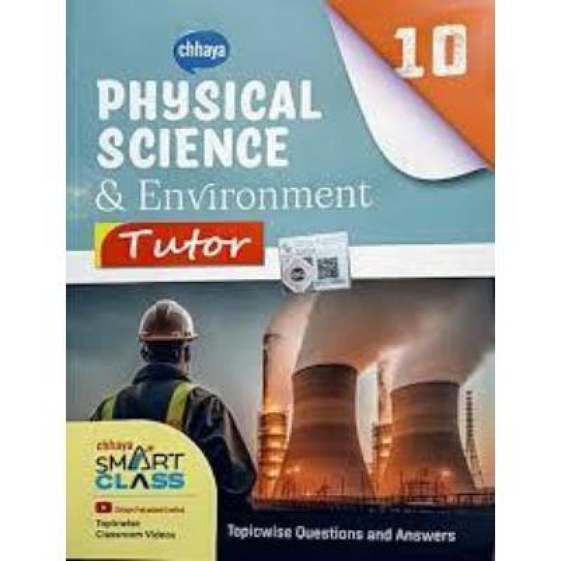 Chaya Physical Science Tutor For Class X 2024(Paperback,DR.PIYA ROY) PACK OF 1