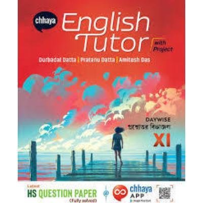 Chaya English Tutor  For Class XI 2022(Paperback,DR.DURBADAL DATTA ,PRATANU DATTA,AMITESH DAS) PACK OF 1