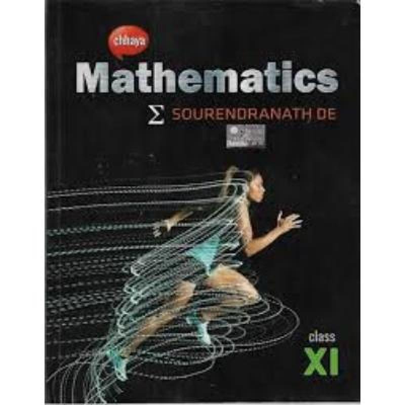 Chaya Mathematics For Class XI 2021 (Paperback,SOURENDRANATH DE) PACK OF 1