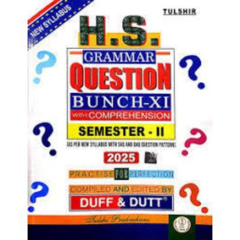 Tulshir Grammar Question Bunch For Class XI Semester 2 2025 (Paperback,DUFF & DUTT)PACK OF 1