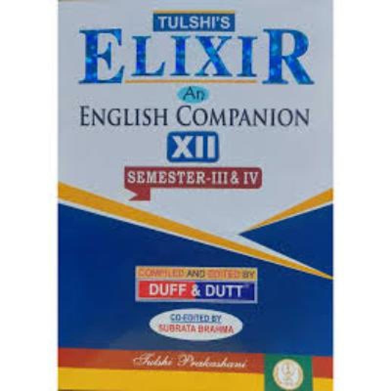 Tulshi's  Elixir An English Companion For Class XII 2025(Paperback,SUBRATA BRAHAMA) PACK OF 1