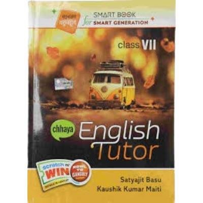 Chaya English Tutor For Class 7 2022 (Paperback,SATYAJIT BASU & KAUSHIK KUMAR MAITI) PACK OF 1