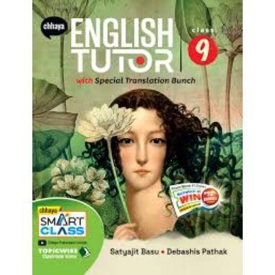 Chaya English Tutor  For Class IX 2024(Paperback,SATYAJIT BASU & DEBASISH PATHAK) PACK OF 1